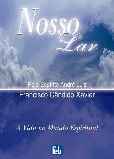 Nosso Lar - André Luiz