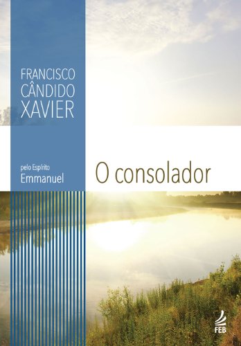 O Consolador - Francisco Candido Xavier