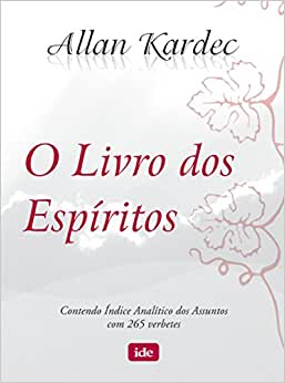 Livro dos Espíritos - Allan Kardec